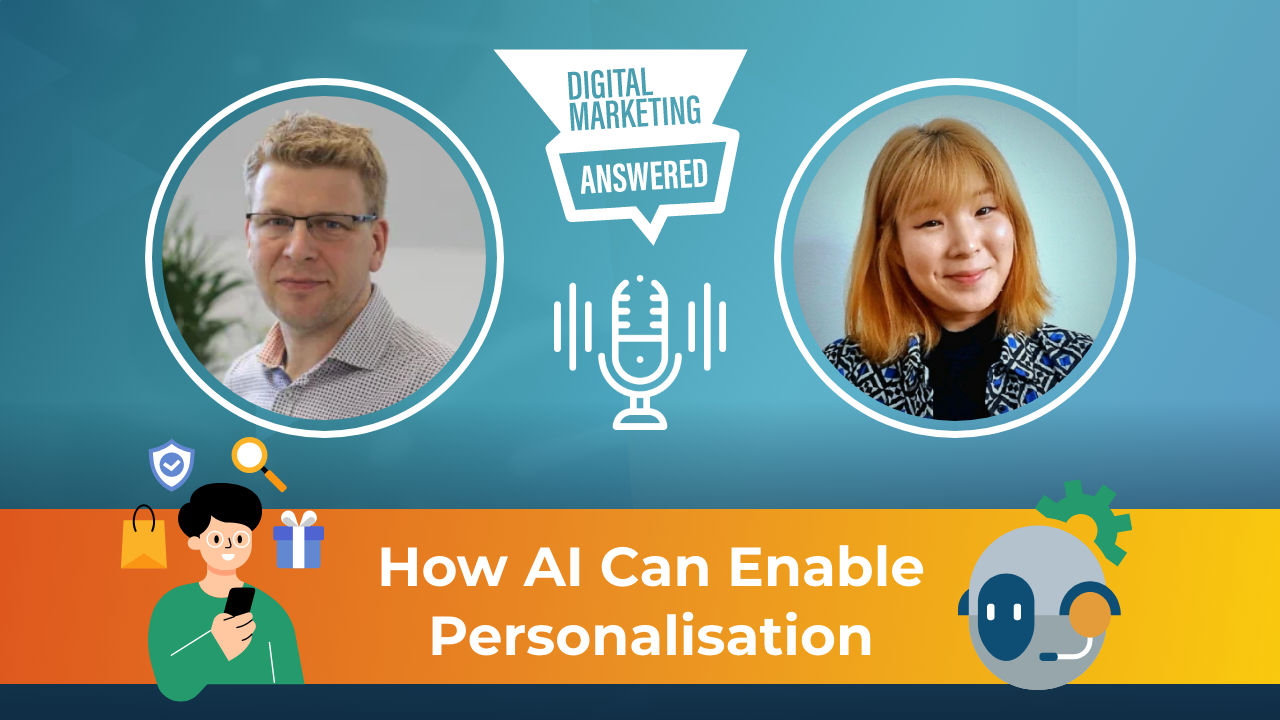 Banner image for a featured podcast episode titled "How AI Can Enable Personalisation," showing headshots of a man and a woman on either side of a central microphone icon, with a blue background.