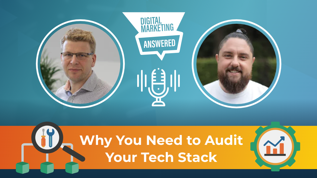 Banner image for a featured podcast episode titled "Why You Need to Audit Your Tech Stack," showing two different headshots of a man on either side of a central microphone icon, with a blue background.