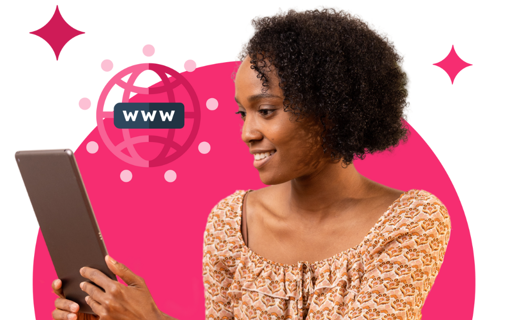 A smiling woman holding and looking at a tablet device. Behind her is a bright pink circle with a globe icon and &ldquo;WWW&rdquo; text, representing the internet, along with decorative sparkles.