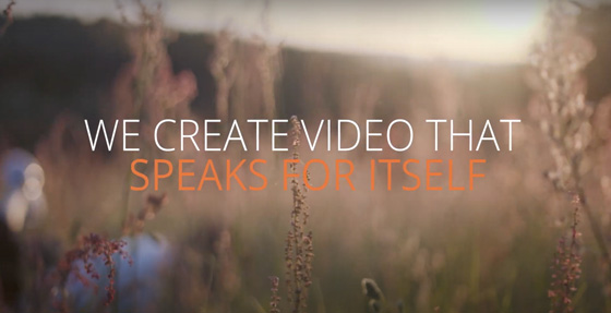 we create video that speaks for itself